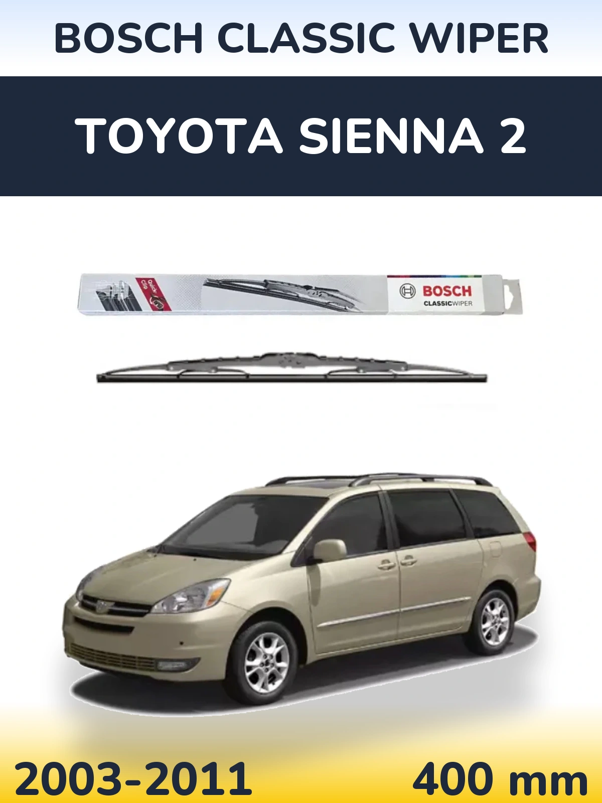 Ștergătoare BOSCH Classic Wiper pentru Toyota Sienna 2
