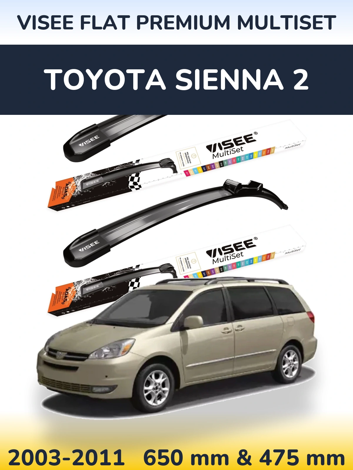 Ștergătoare VISEE FLAT PREMIUM MultiSet pentru Toyota Sienna 2