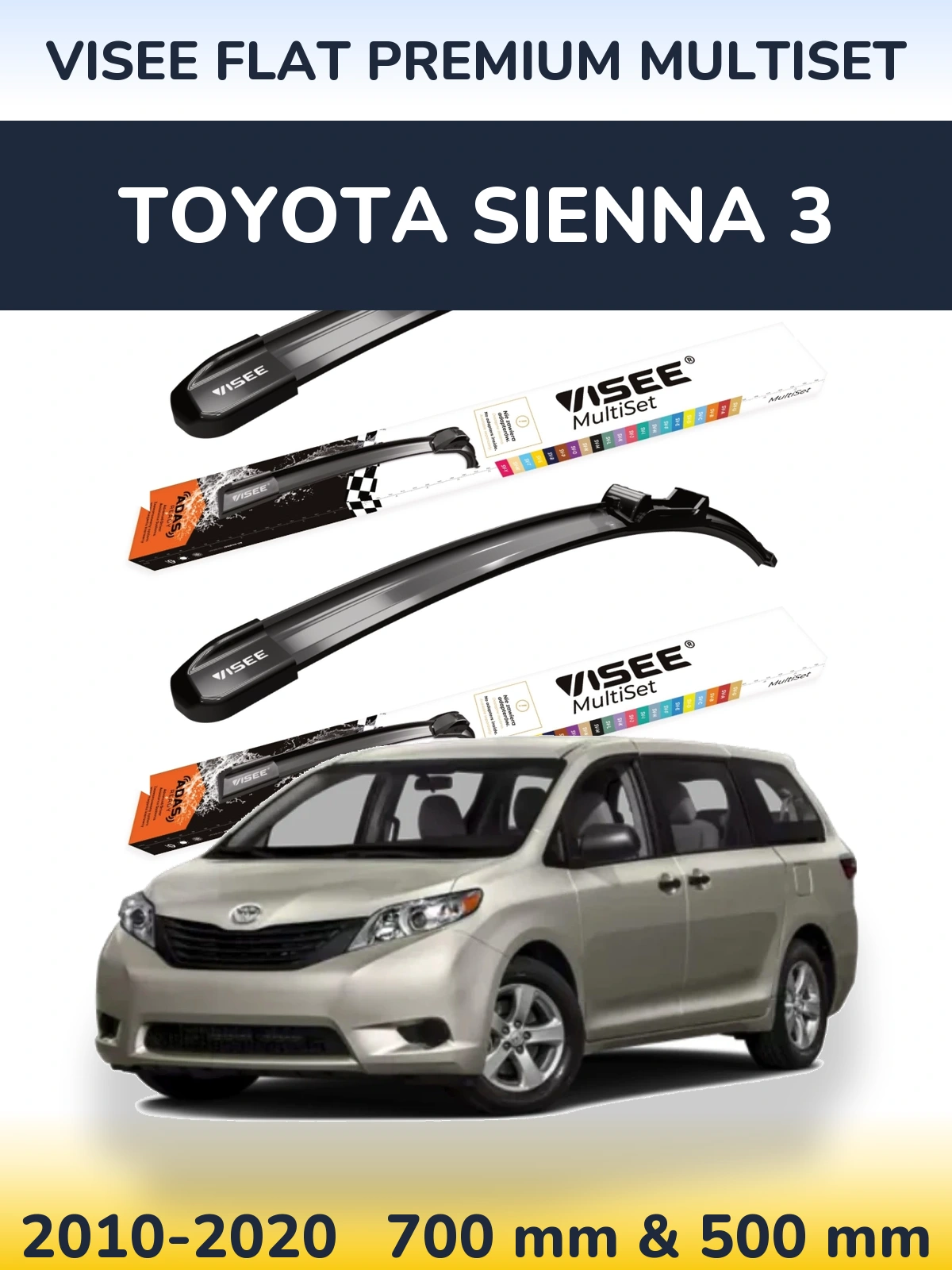 Ștergătoare VISEE FLAT PREMIUM MultiSet pentru Toyota Sienna 3
