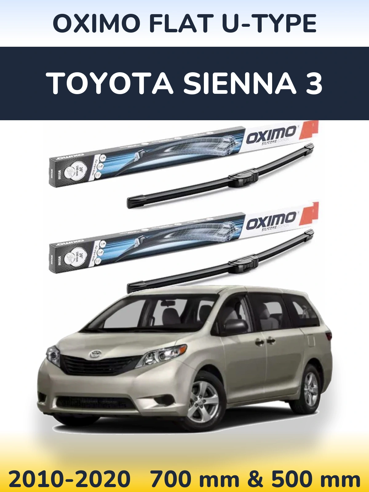 Ștergătoare Oximo Flat U-type pentru Toyota Sienna 3