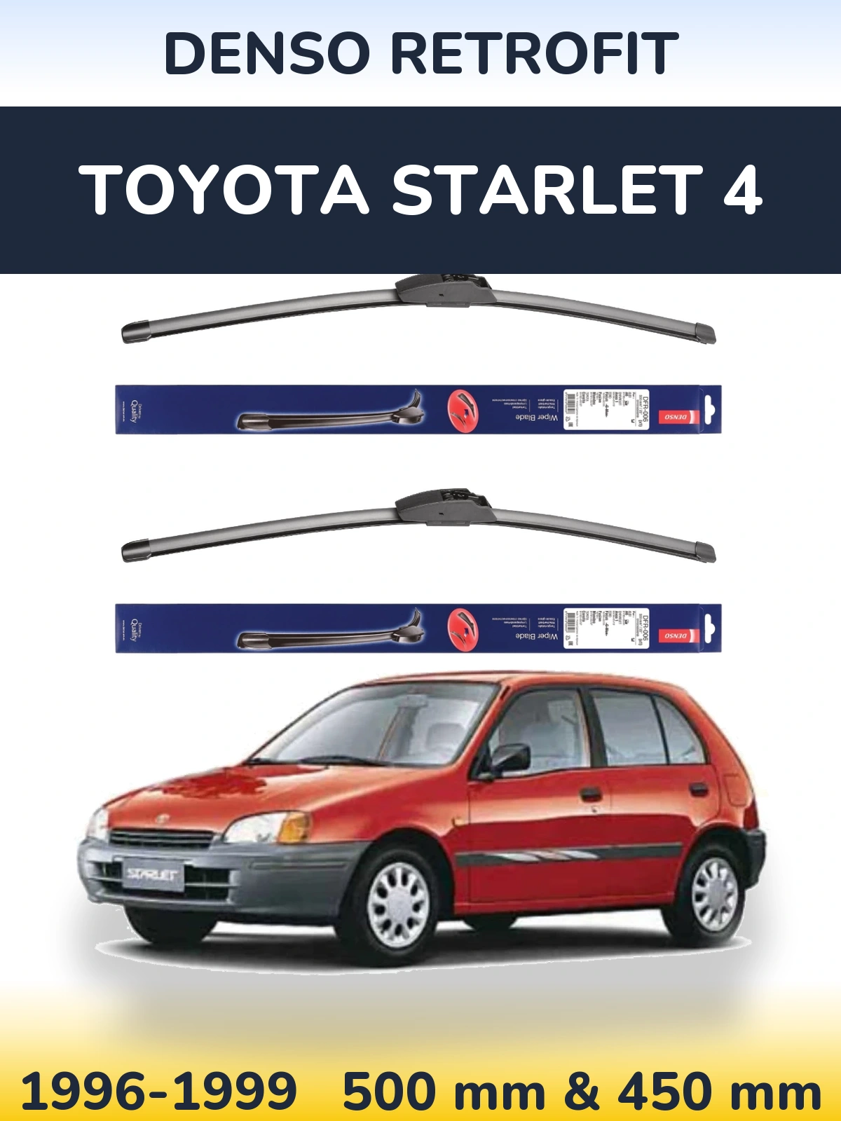 Ștergătoare Denso Retrofit pentru Toyota Starlet 4