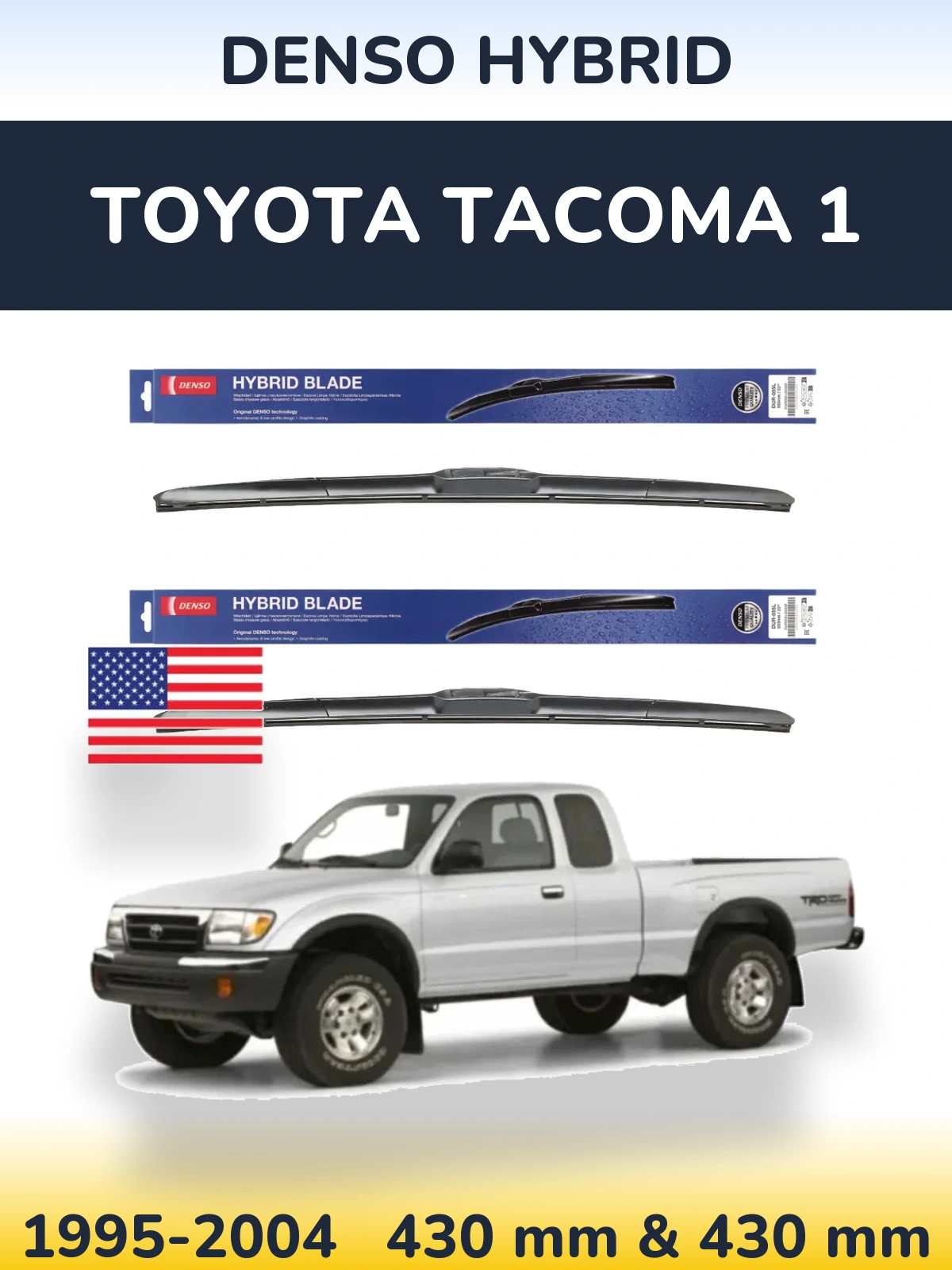 Комплект передних дворников Denso Hybrid 430 & 430 мм для Toyota Tacoma 1 1995-2004