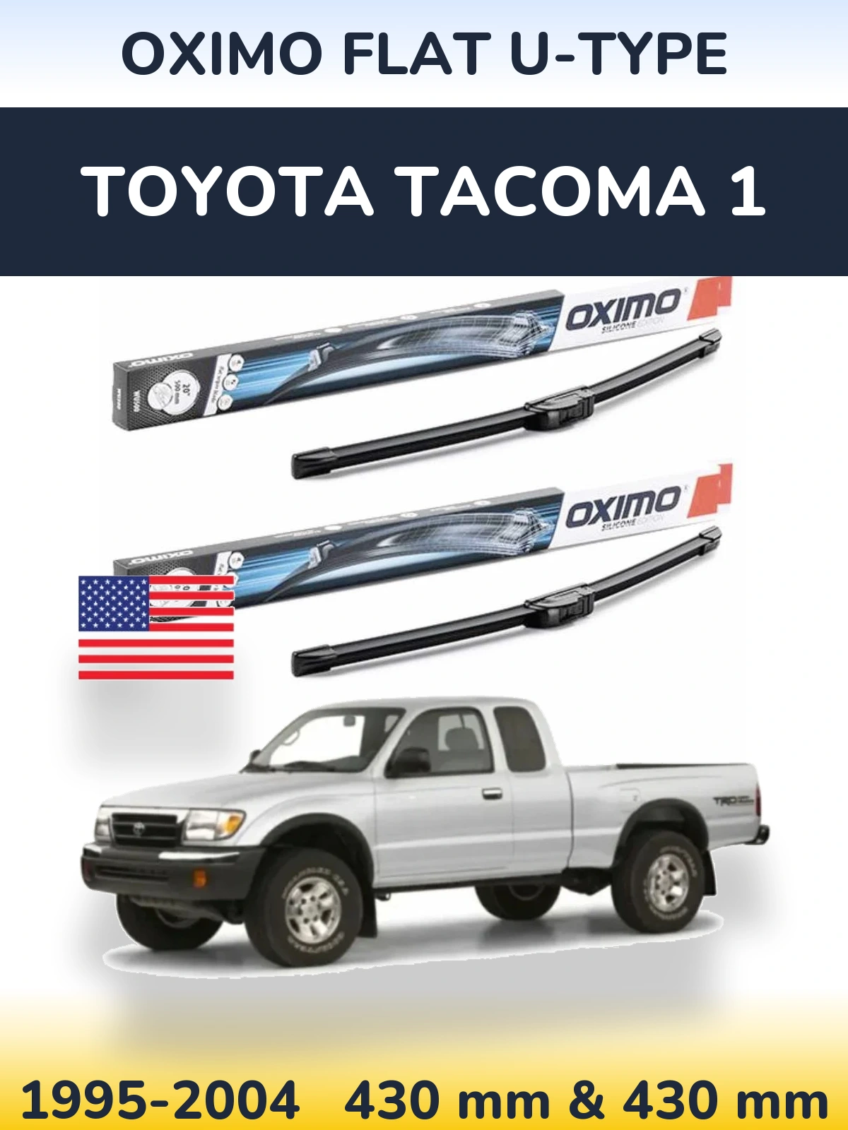 Ștergătoare Oximo Flat U-type pentru Toyota Tacoma 1