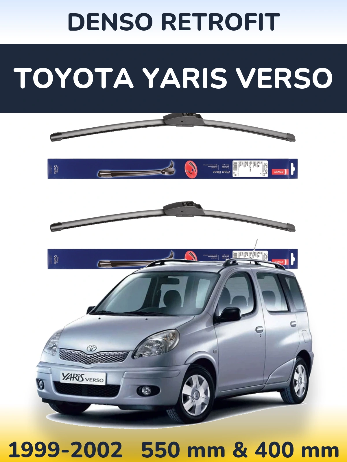 Ștergătoare Denso Retrofit pentru Toyota Yaris Verso