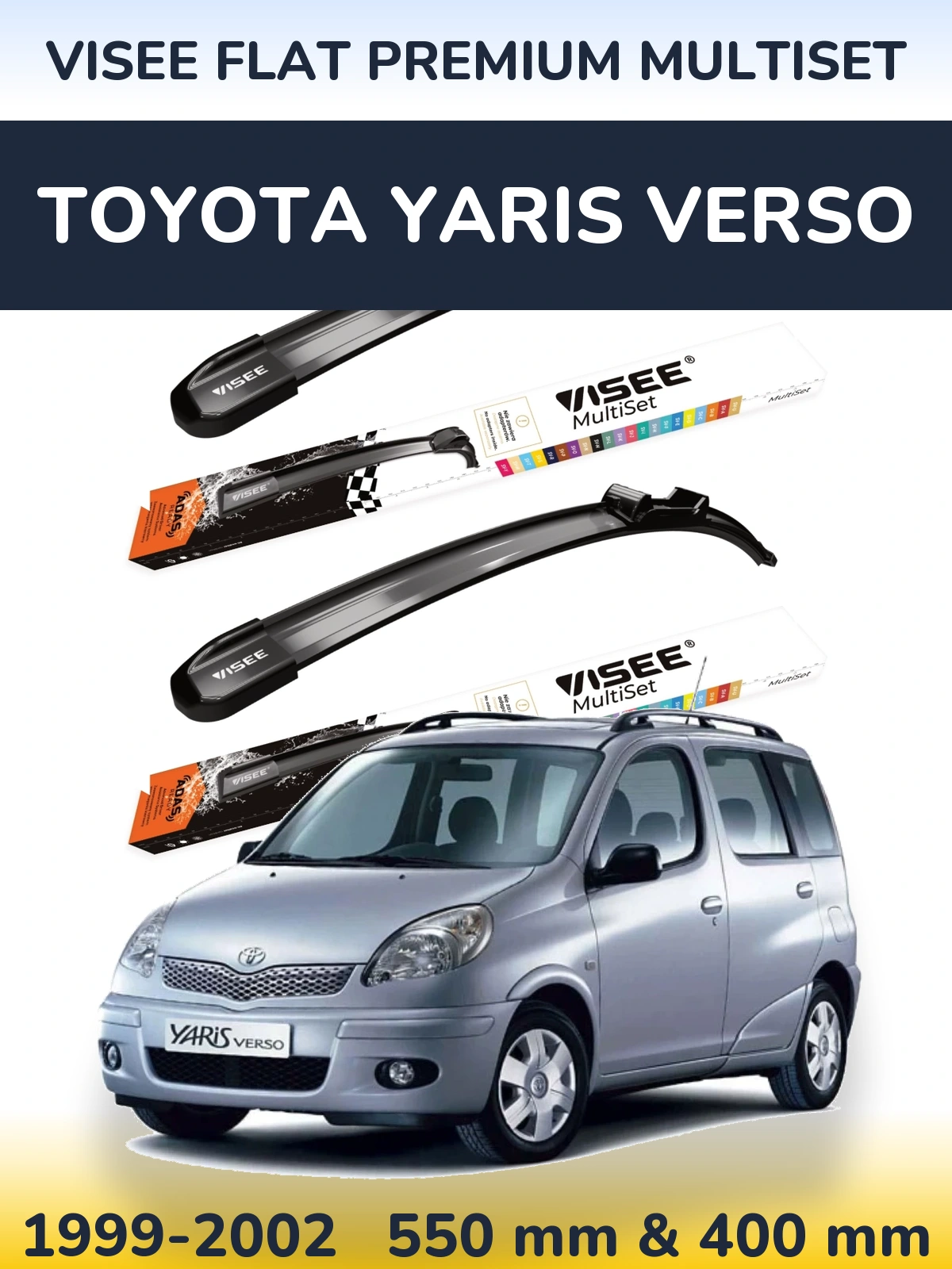 Ștergătoare VISEE FLAT PREMIUM MultiSet pentru Toyota Yaris Verso