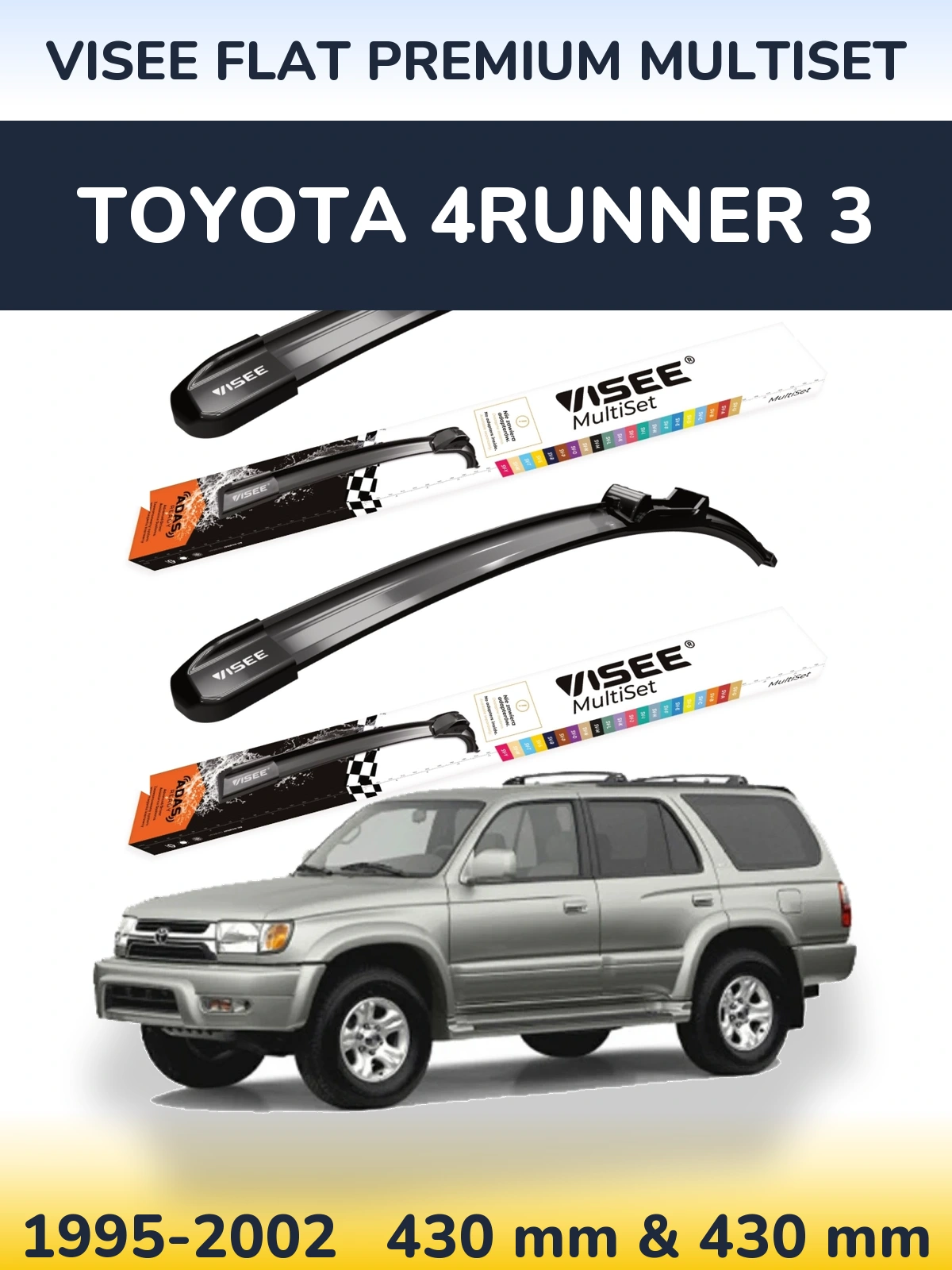 Front wiper blade set VISEE FLAT PREMIUM MultiSet 430 & 430 mm for Toyota 4Runner 3 1995-2002