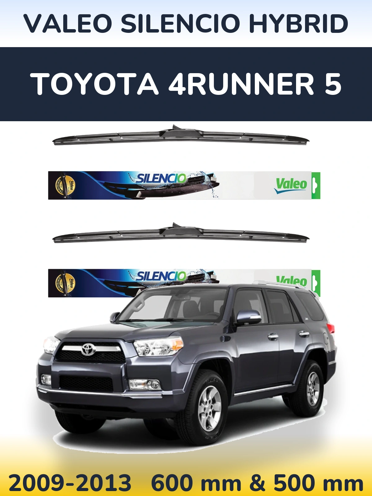 Ștergătoare Valeo Silencio Hybrid pentru Toyota 4Runner 5