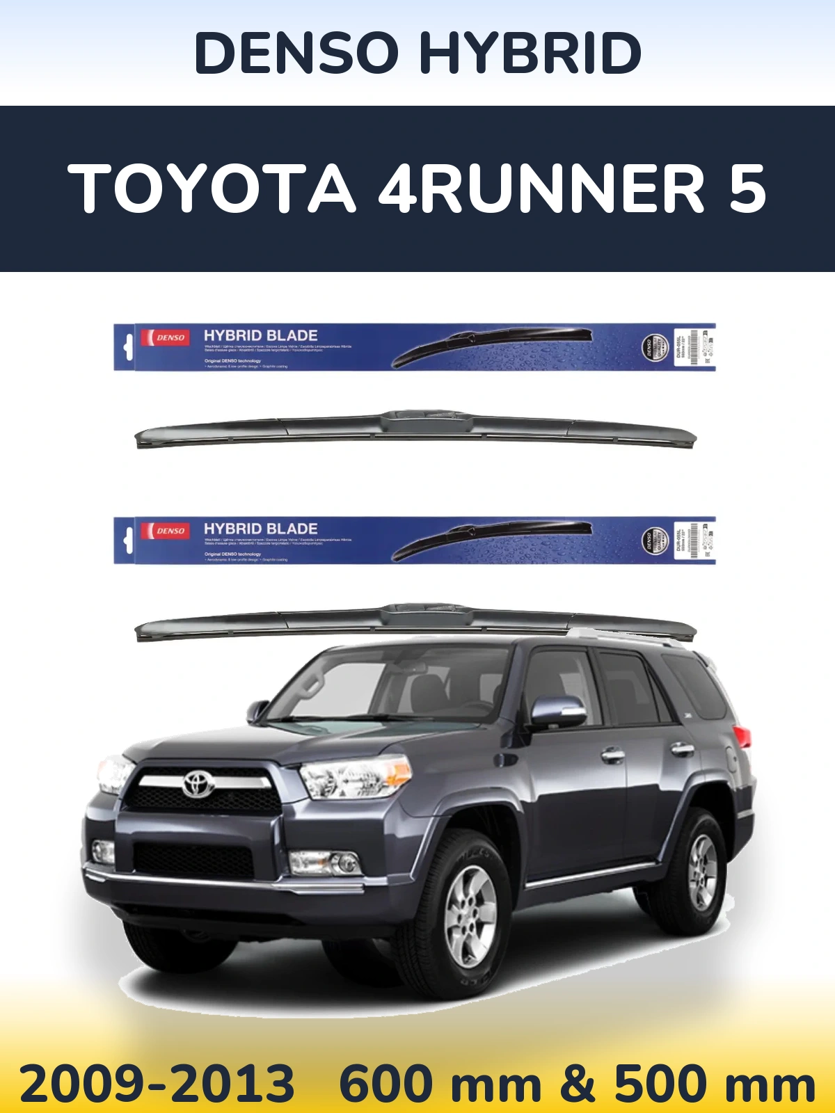 Ștergătoare Denso Hybrid pentru Toyota 4Runner 5