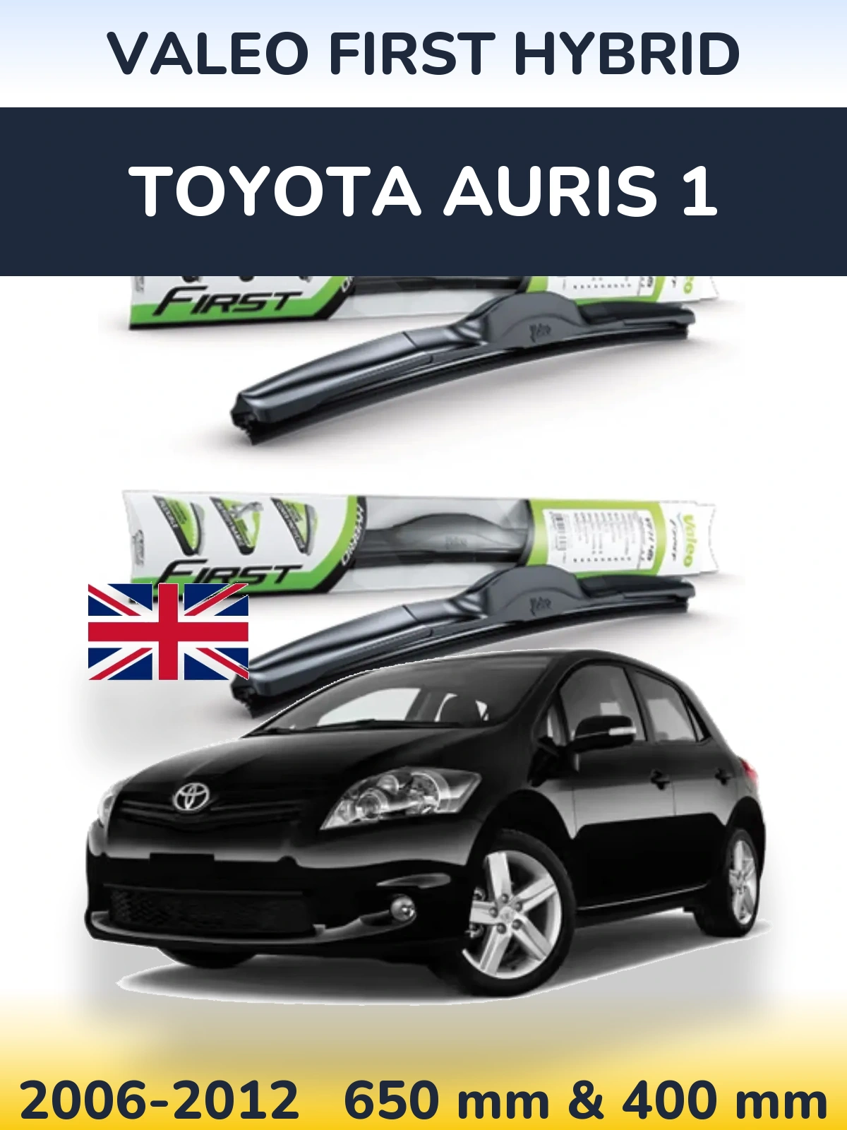 Ștergătoare Valeo First Hybrid pentru Toyota Auris 1