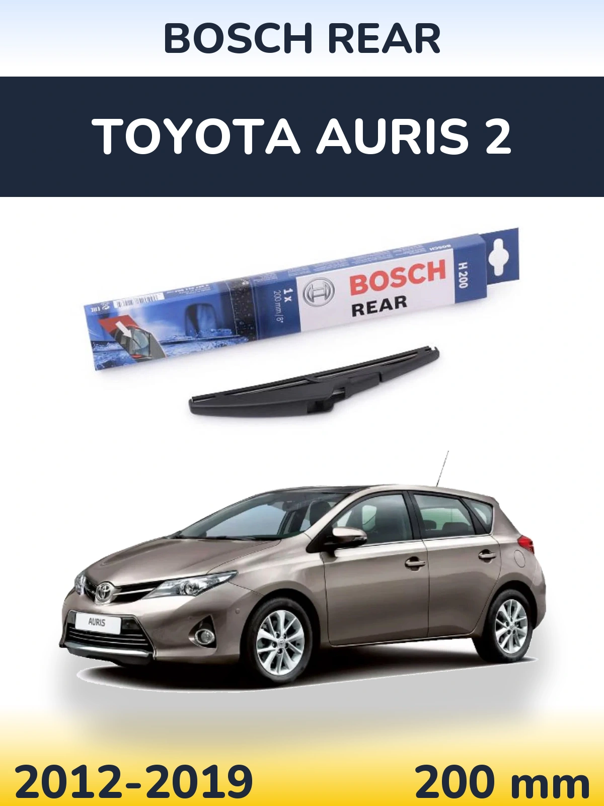 Ștergătoare BOSCH Rear pentru Toyota Auris 2