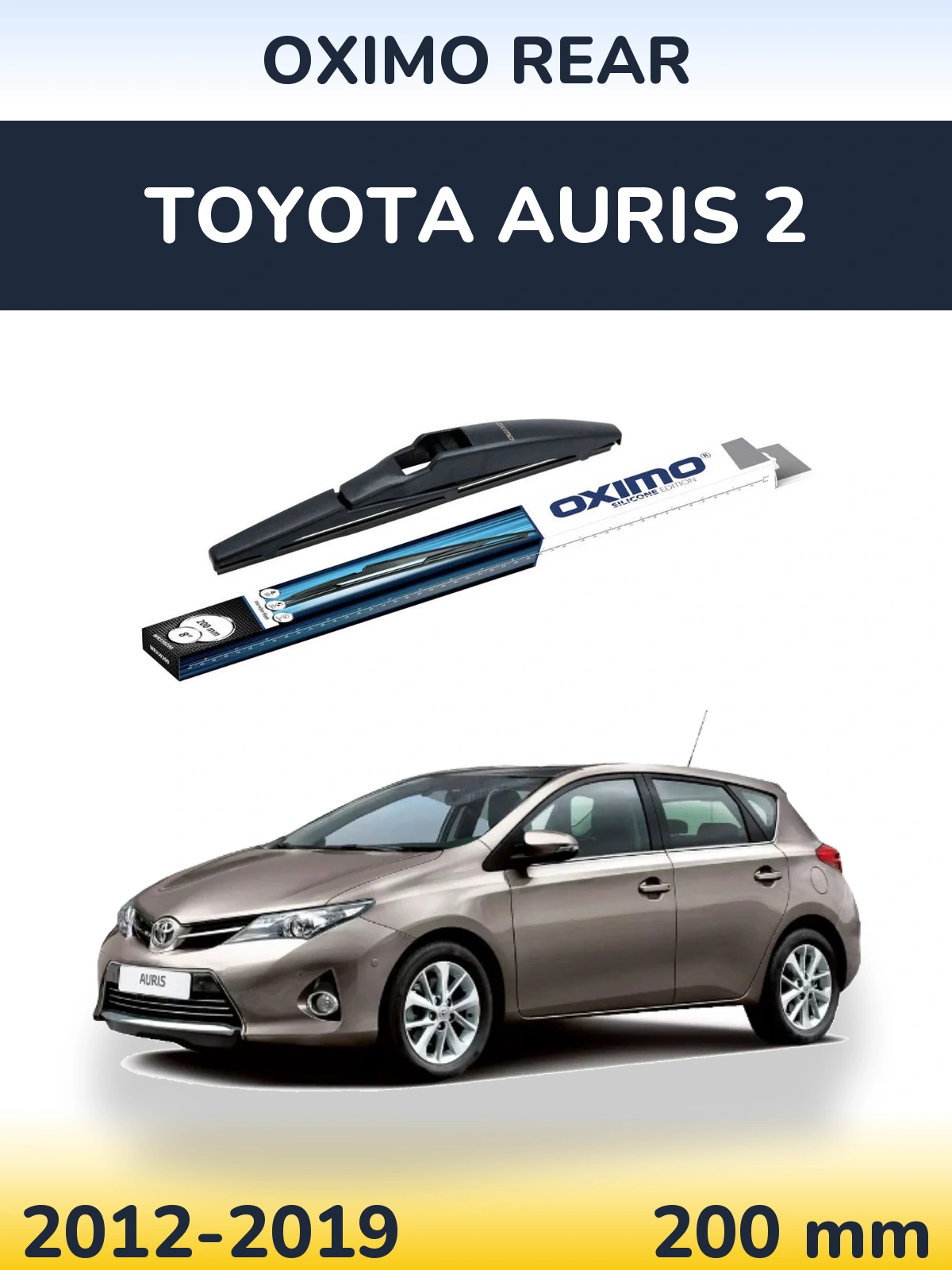 Ștergătoare Oximo Rear pentru Toyota Auris 2