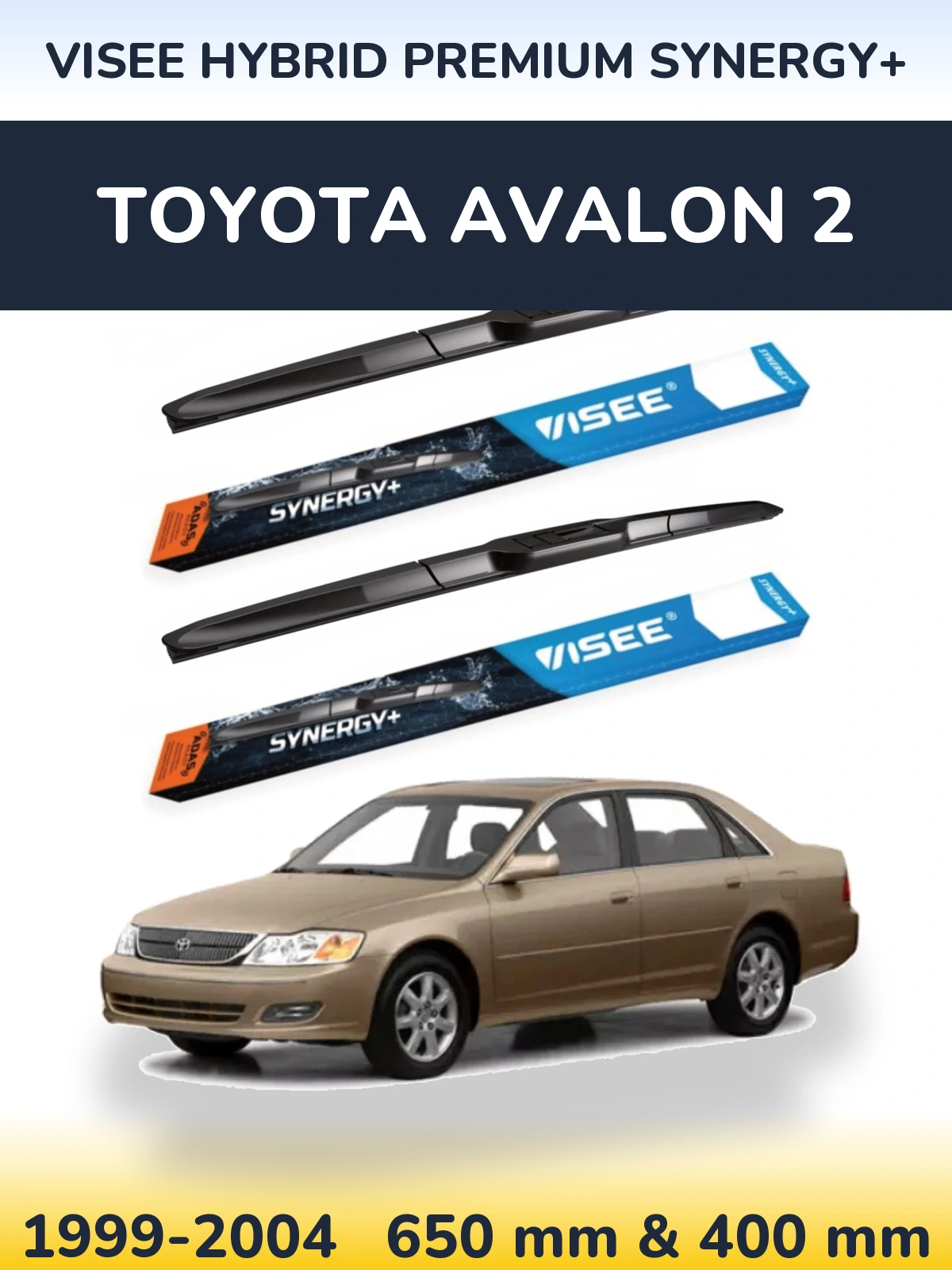 Ștergătoare VISEE HYBRID PREMIUM SYNERGY+ pentru Toyota Avalon 2