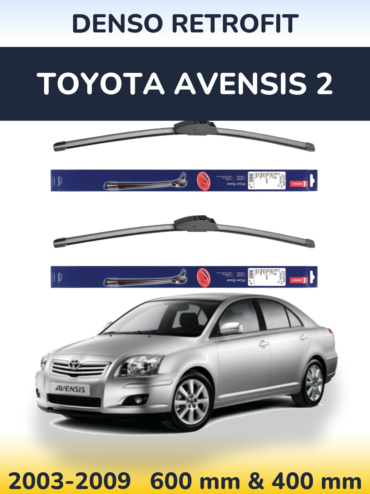 Ștergătoare Denso Retrofit pentru Toyota Avensis 2