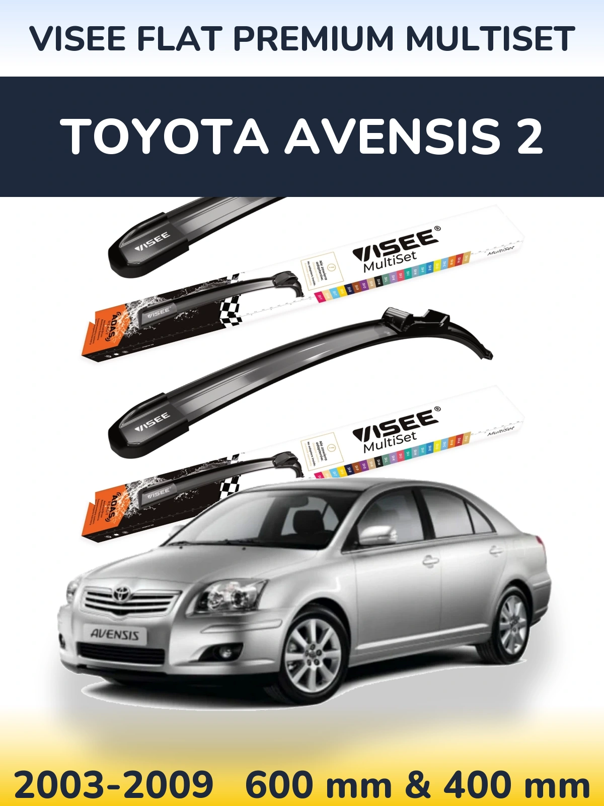 Ștergătoare VISEE FLAT PREMIUM MultiSet pentru Toyota Avensis 2