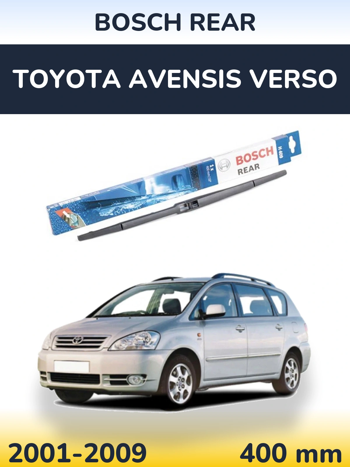 Ștergătoare BOSCH Rear pentru Toyota Avensis Verso