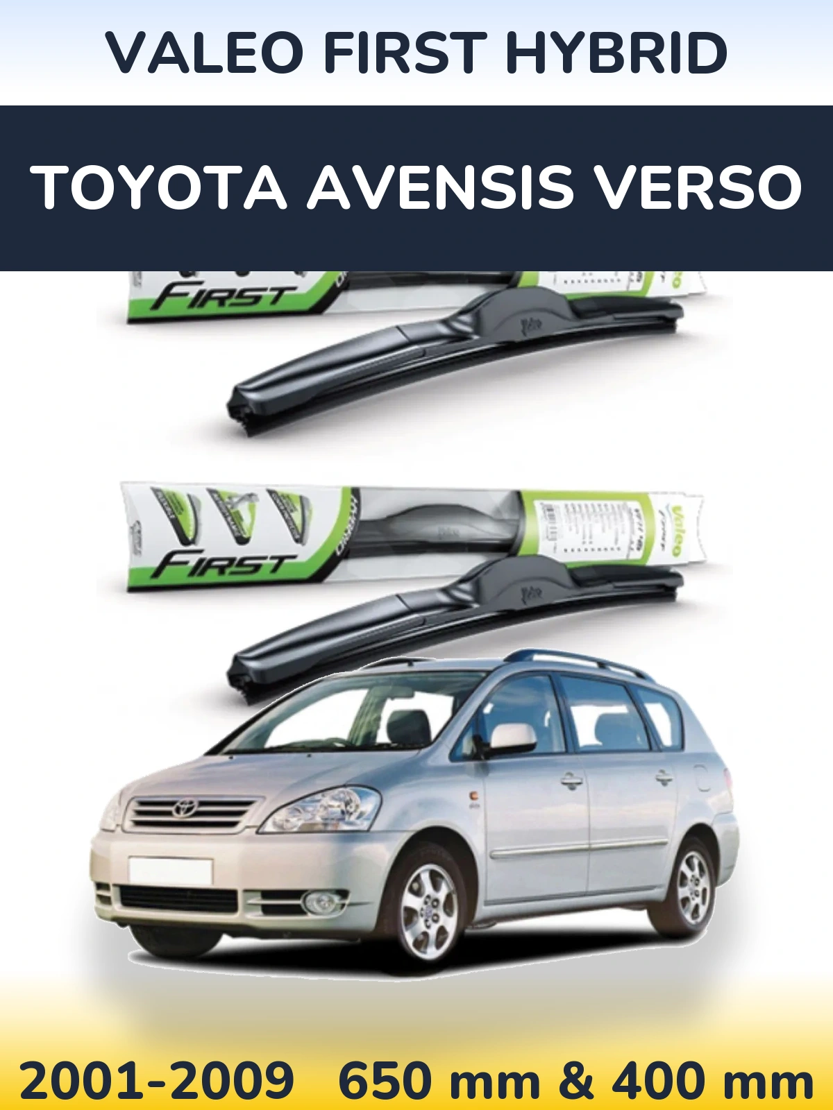 Ștergătoare Valeo First Hybrid pentru Toyota Avensis Verso