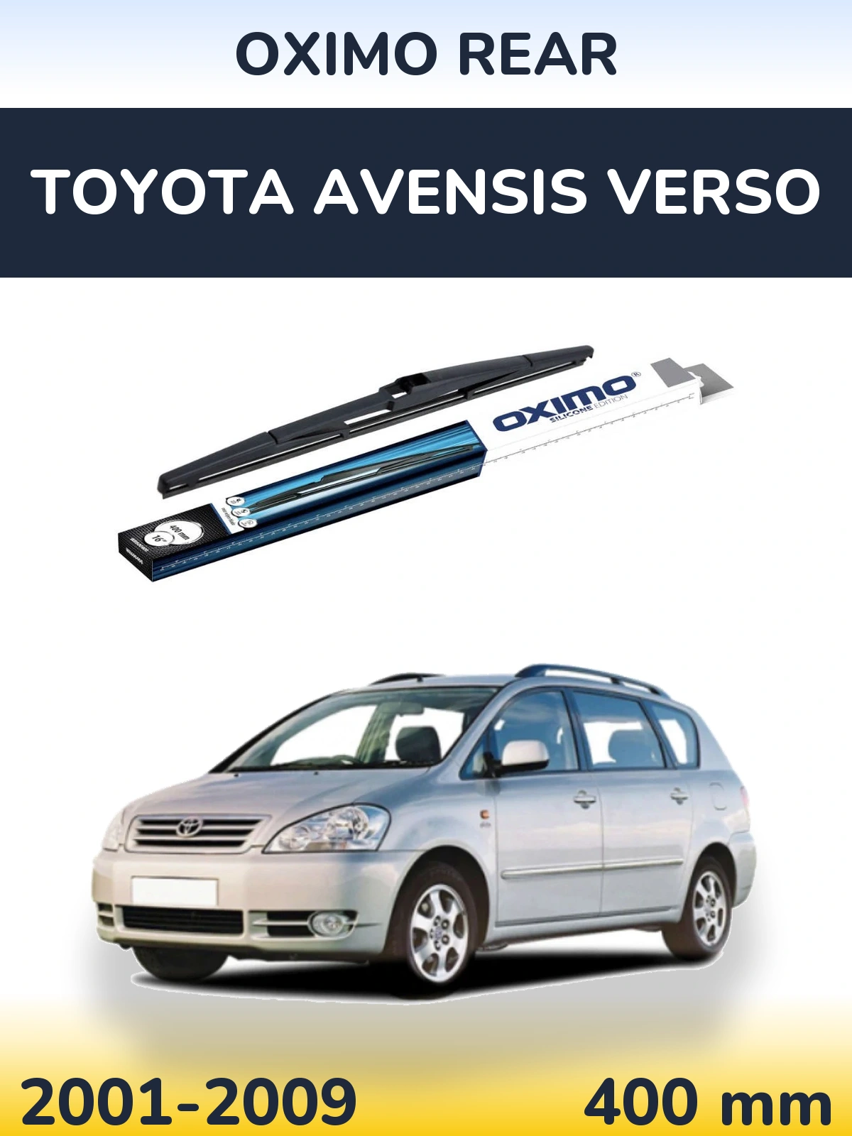Ștergătoare Oximo Rear pentru Toyota Avensis Verso