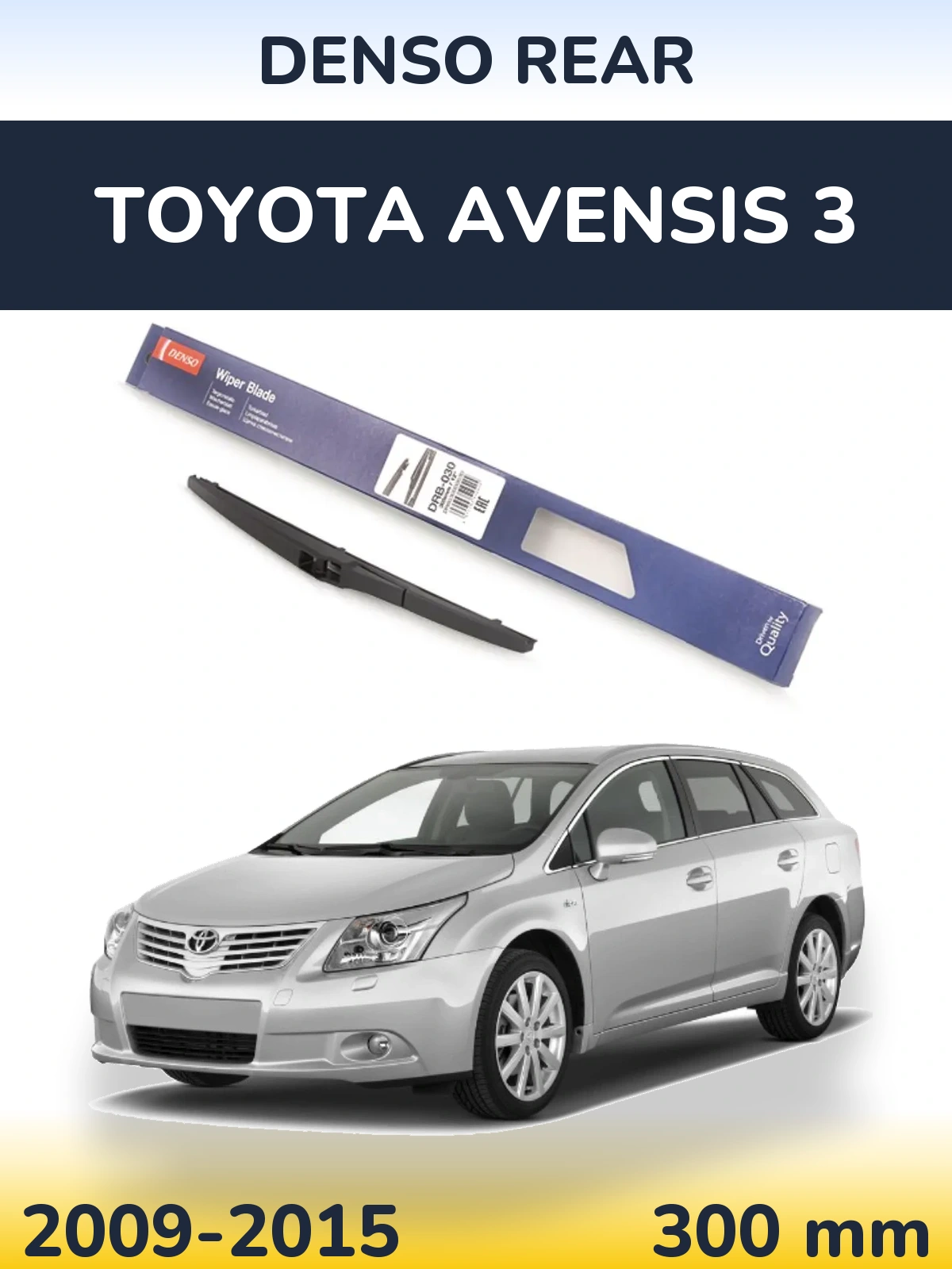 Ștergătoare Denso Rear pentru Toyota Avensis 3