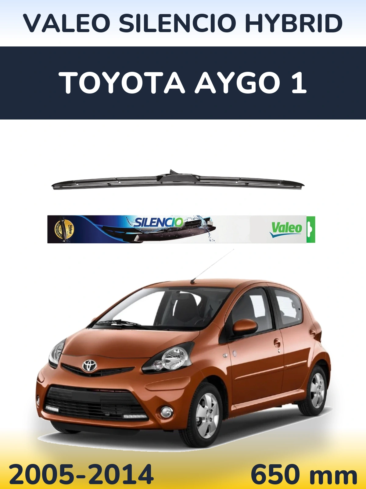 Ștergătoare Valeo Silencio Hybrid pentru Toyota Aygo 1