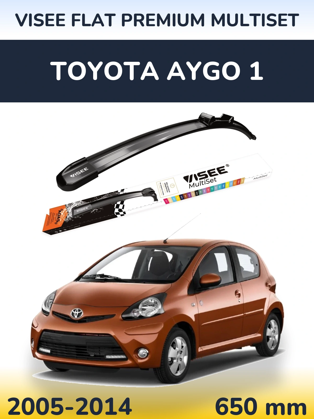 Передня щітка VISEE FLAT PREMIUM MultiSet 650 мм для Toyota Aygo 1 2005-2014