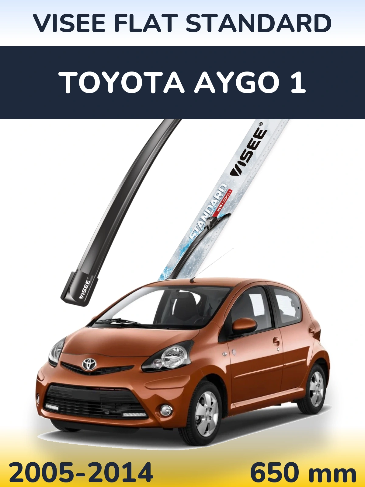 Ștergătoare VISEE FLAT STANDARD pentru Toyota Aygo 1