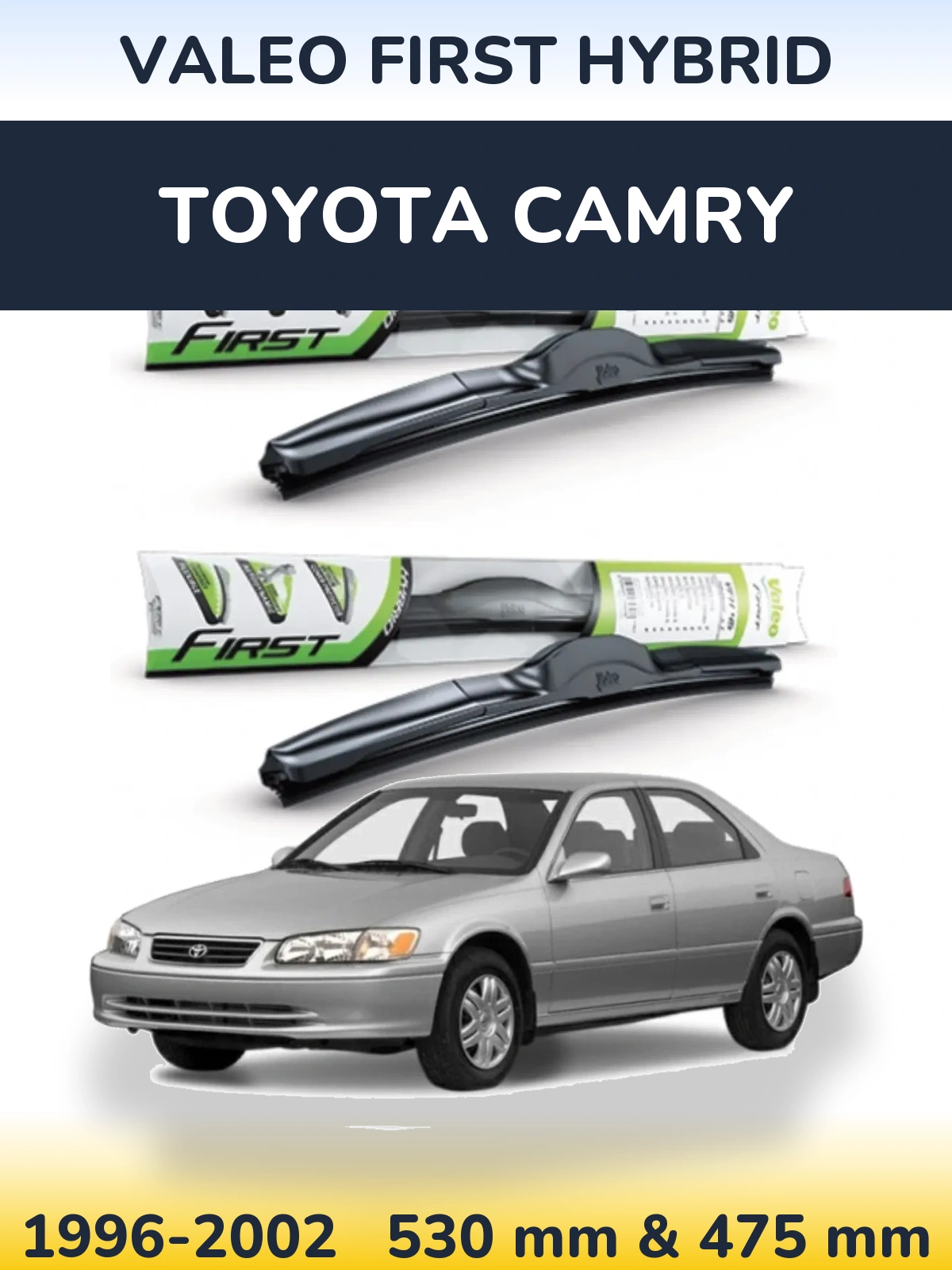Ștergătoare Valeo First Hybrid pentru Toyota Camry