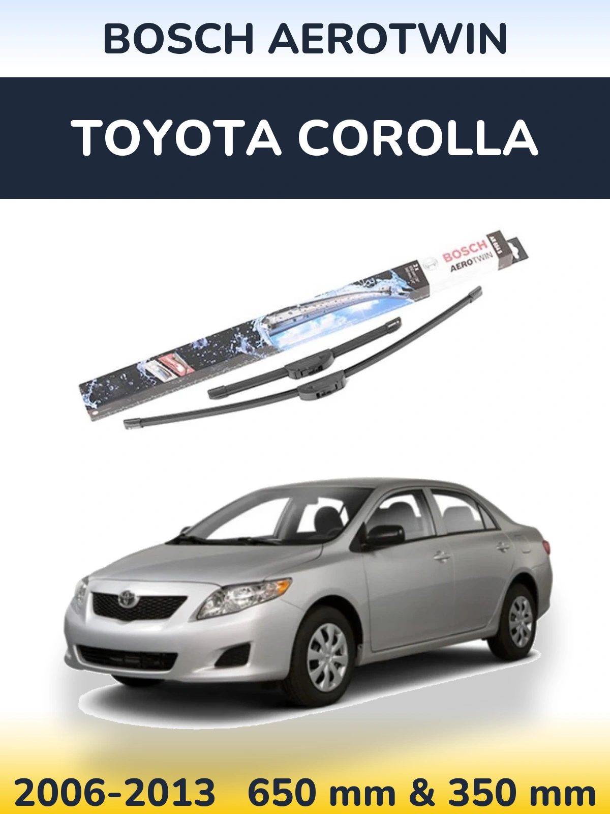 Ștergătoare BOSCH AeroTwin pentru Toyota Corolla