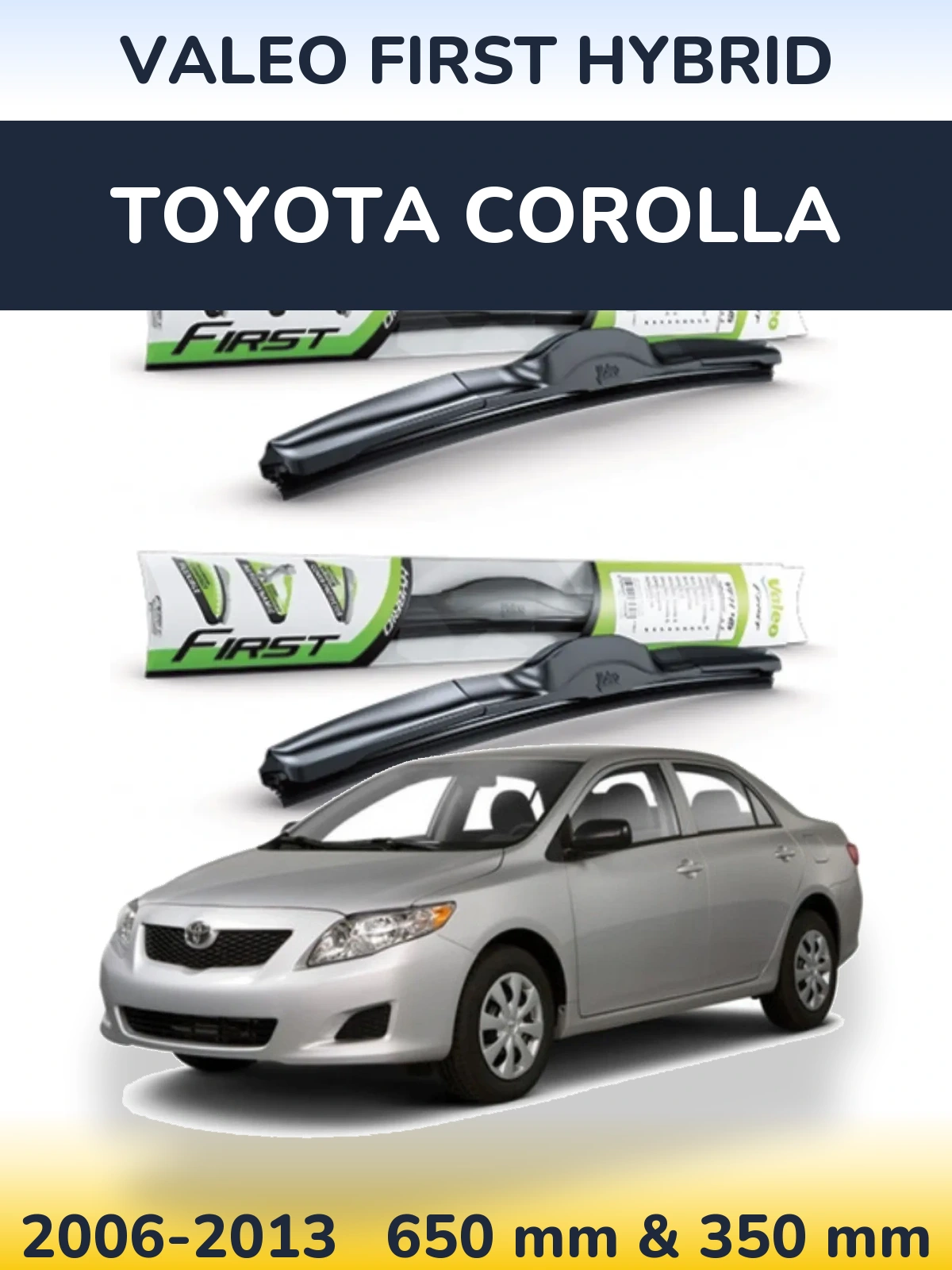Ștergătoare Valeo First Hybrid pentru Toyota Corolla