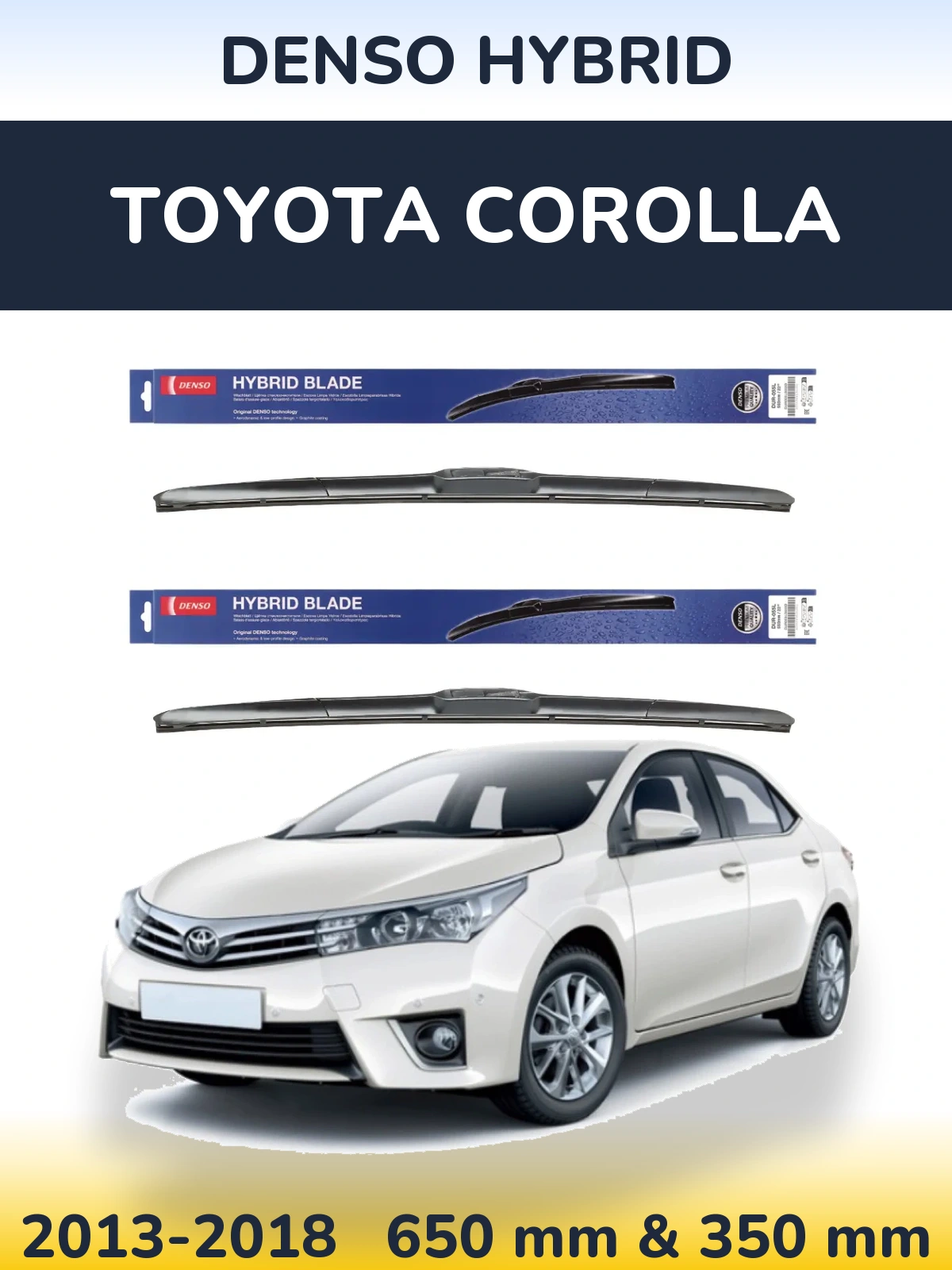 Ștergătoare Denso Hybrid pentru Toyota Corolla