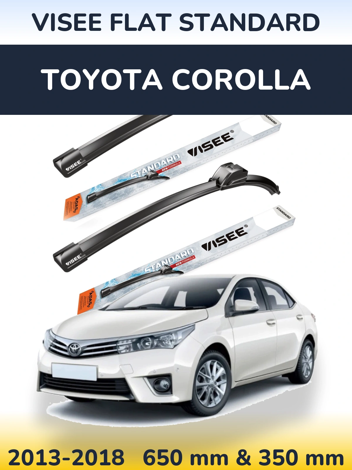 Ștergătoare VISEE FLAT STANDARD pentru Toyota Corolla