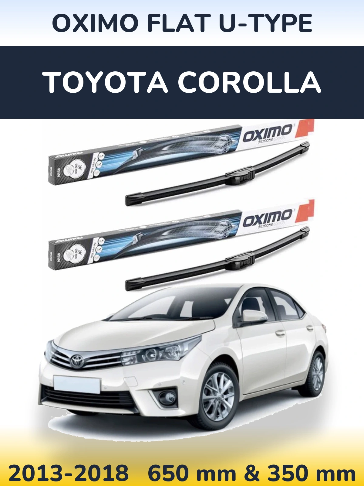 Комплект передних дворников Oximo Flat U-type 650 & 350 мм для Toyota Corolla 2013-2018