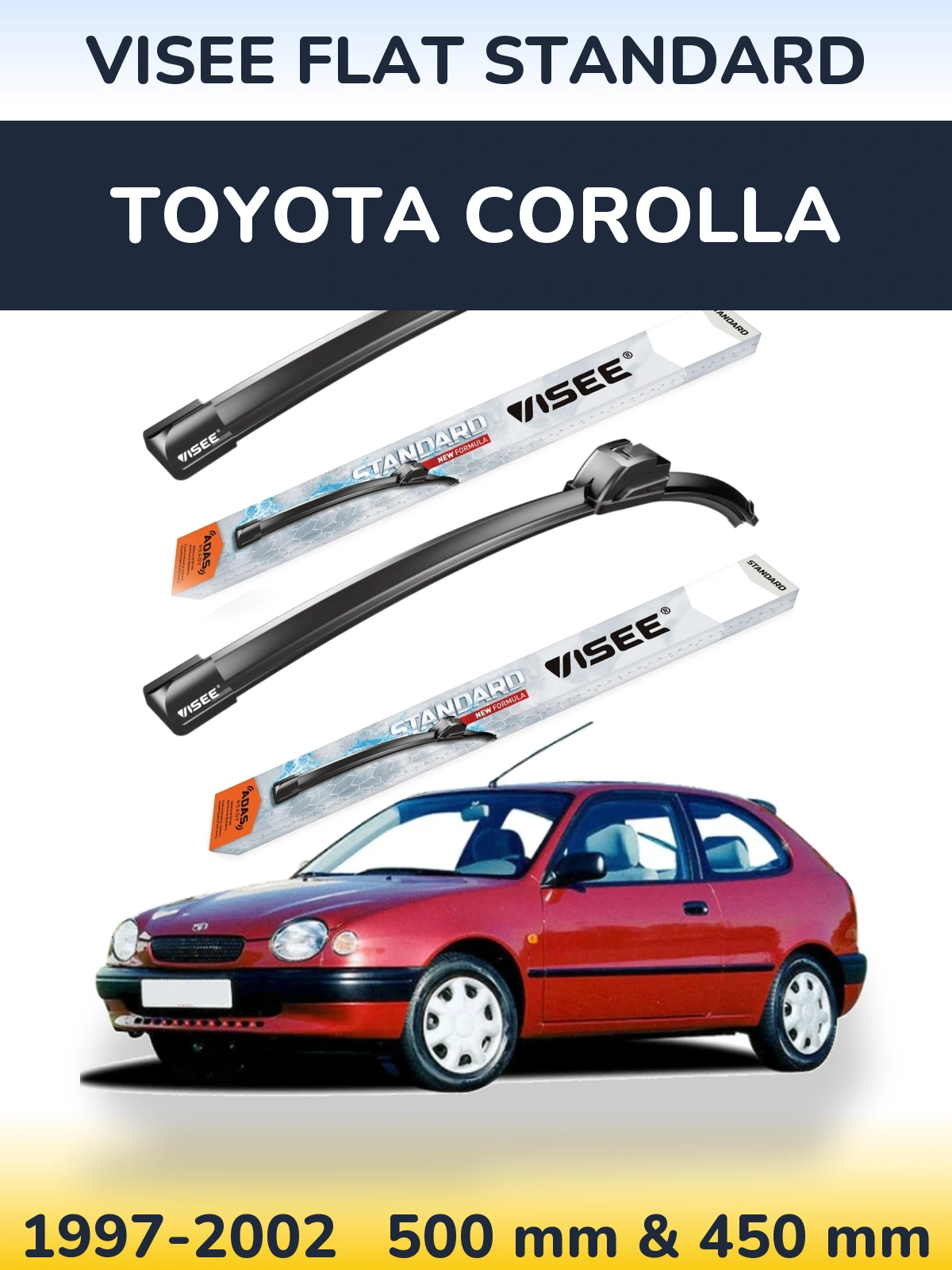 Ștergătoare VISEE FLAT STANDARD pentru Toyota Corolla