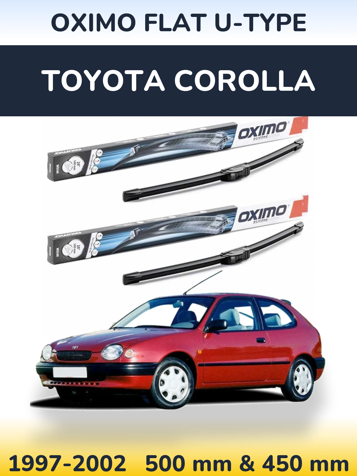 Front wiper blade set Oximo Flat U-type 500 & 450 mm for Toyota Corolla 1997-2002