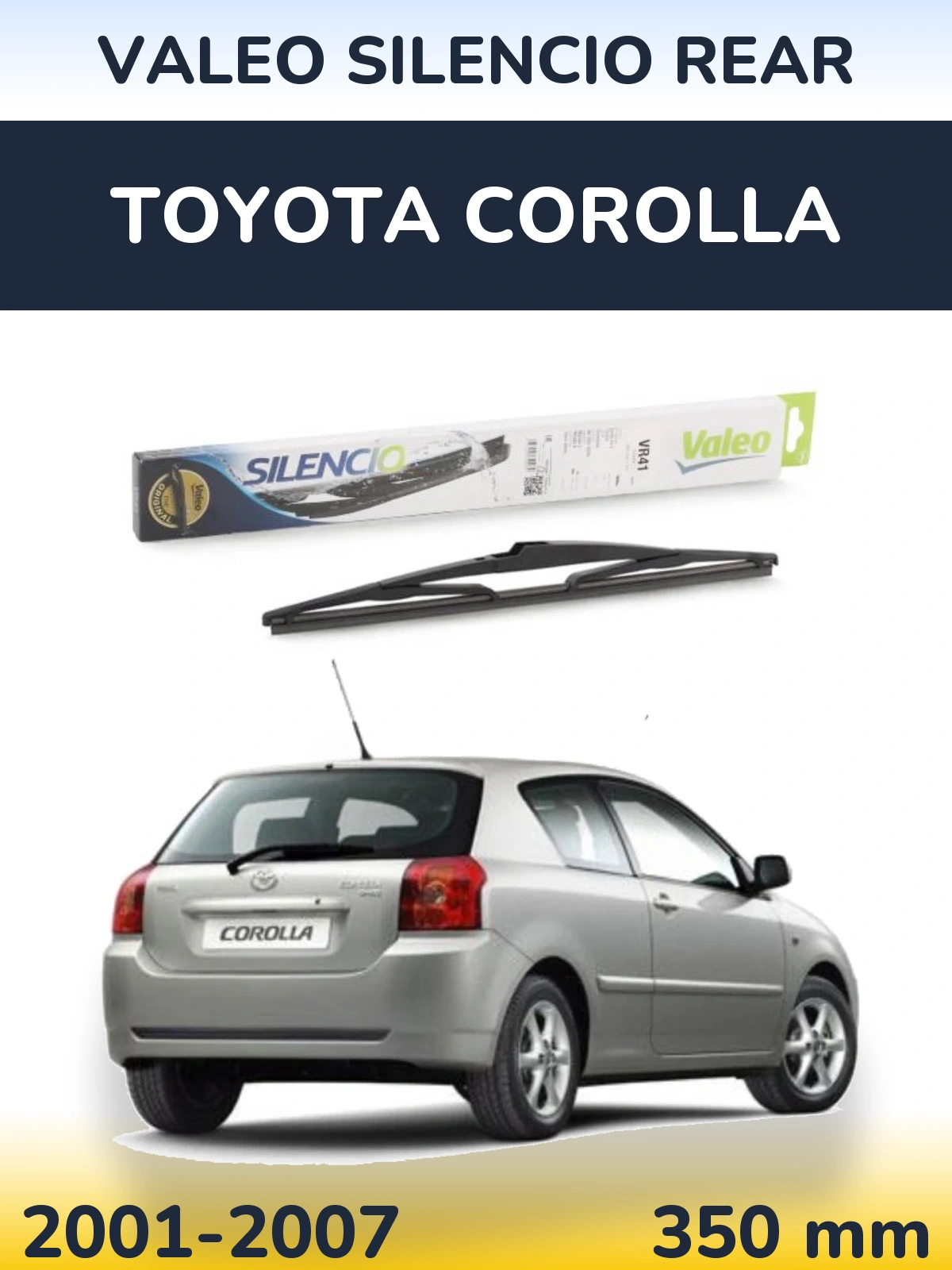 Ștergătoare Valeo Silencio Rear pentru Toyota Corolla