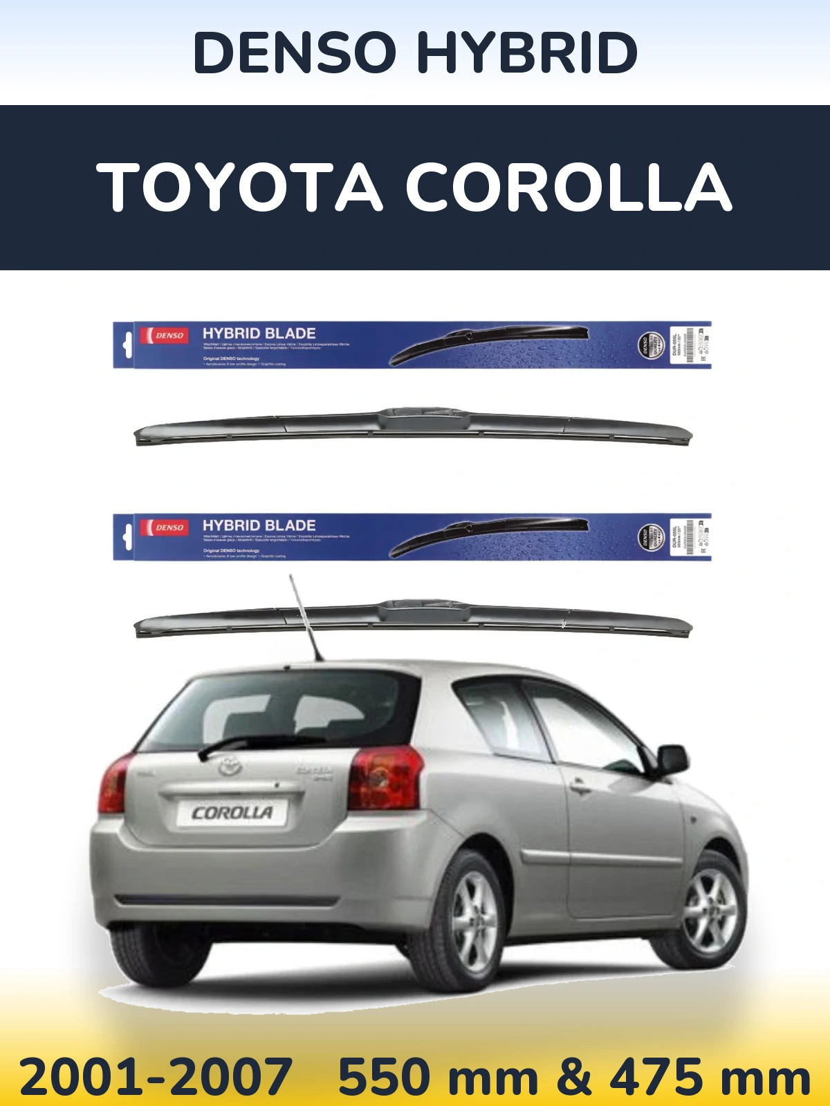 Ștergătoare Denso Hybrid pentru Toyota Corolla