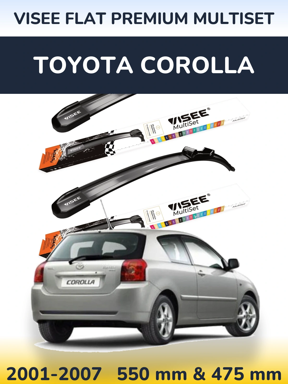 Ștergătoare VISEE FLAT PREMIUM MultiSet pentru Toyota Corolla