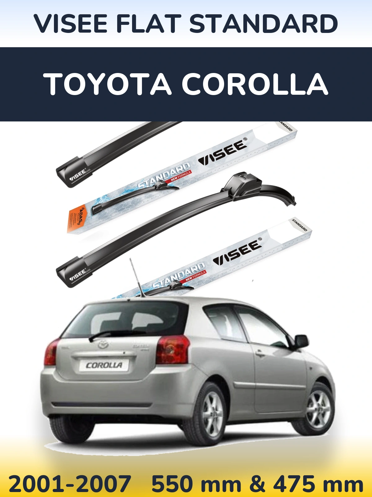 Ștergătoare VISEE FLAT STANDARD pentru Toyota Corolla