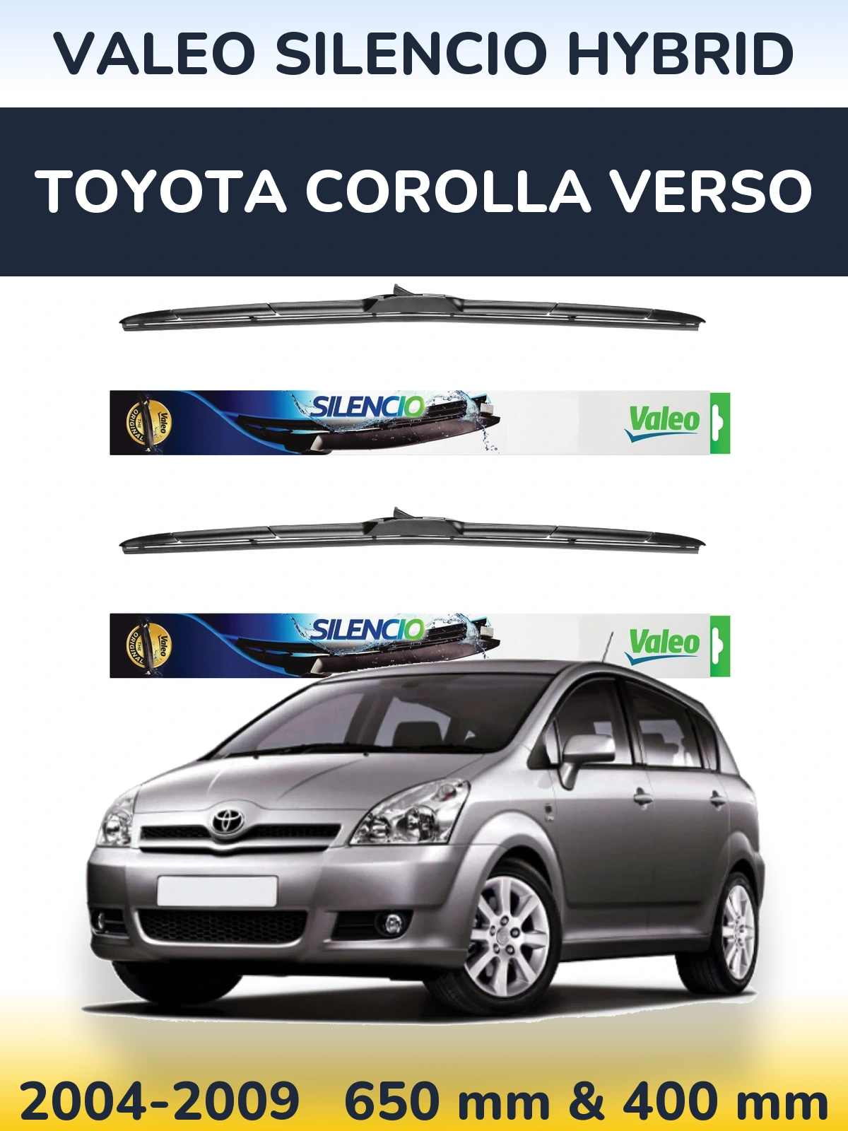 Ștergătoare Valeo Silencio Hybrid pentru Toyota Corolla Verso