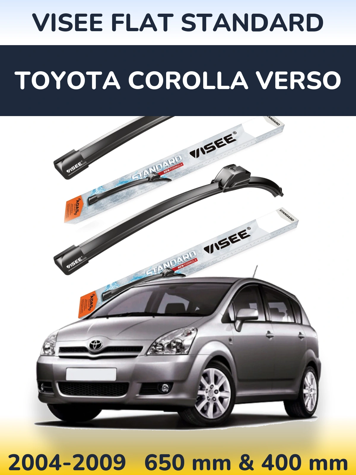 Ștergătoare VISEE FLAT STANDARD pentru Toyota Corolla Verso