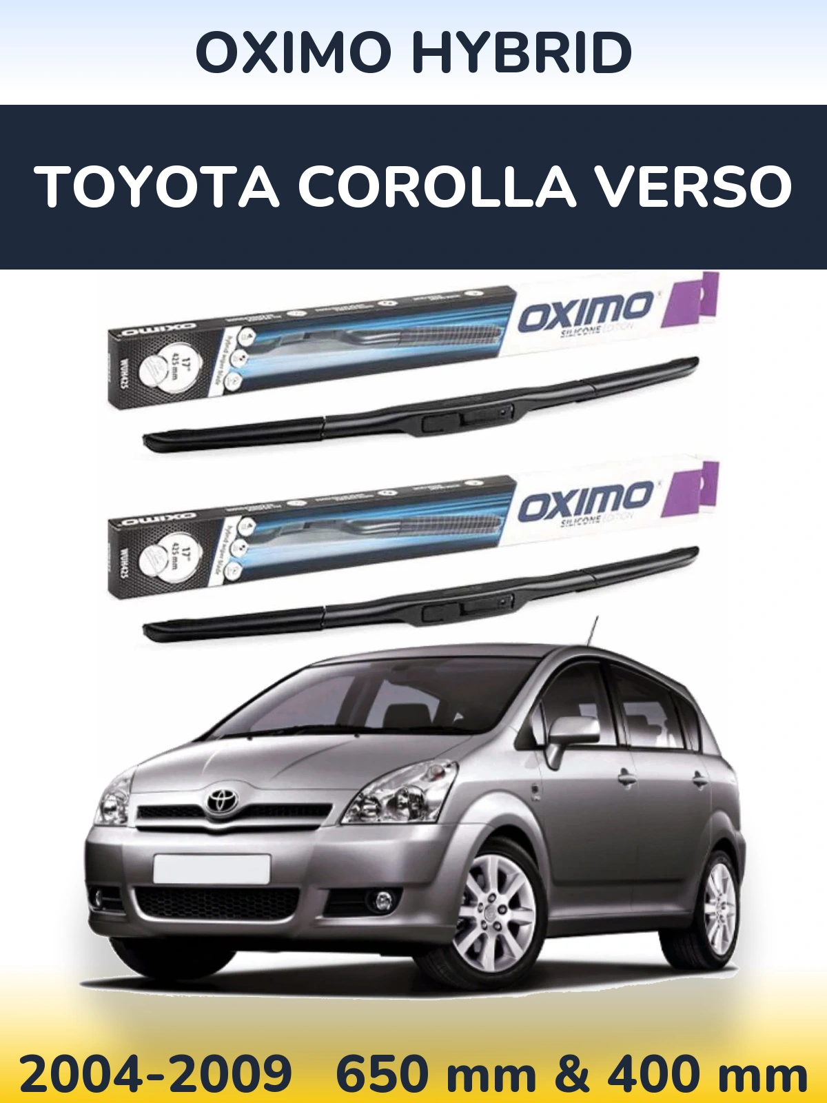 Комплект передних дворников Oximo Hybrid 650 & 400 мм для Toyota Corolla Verso 2004-2009