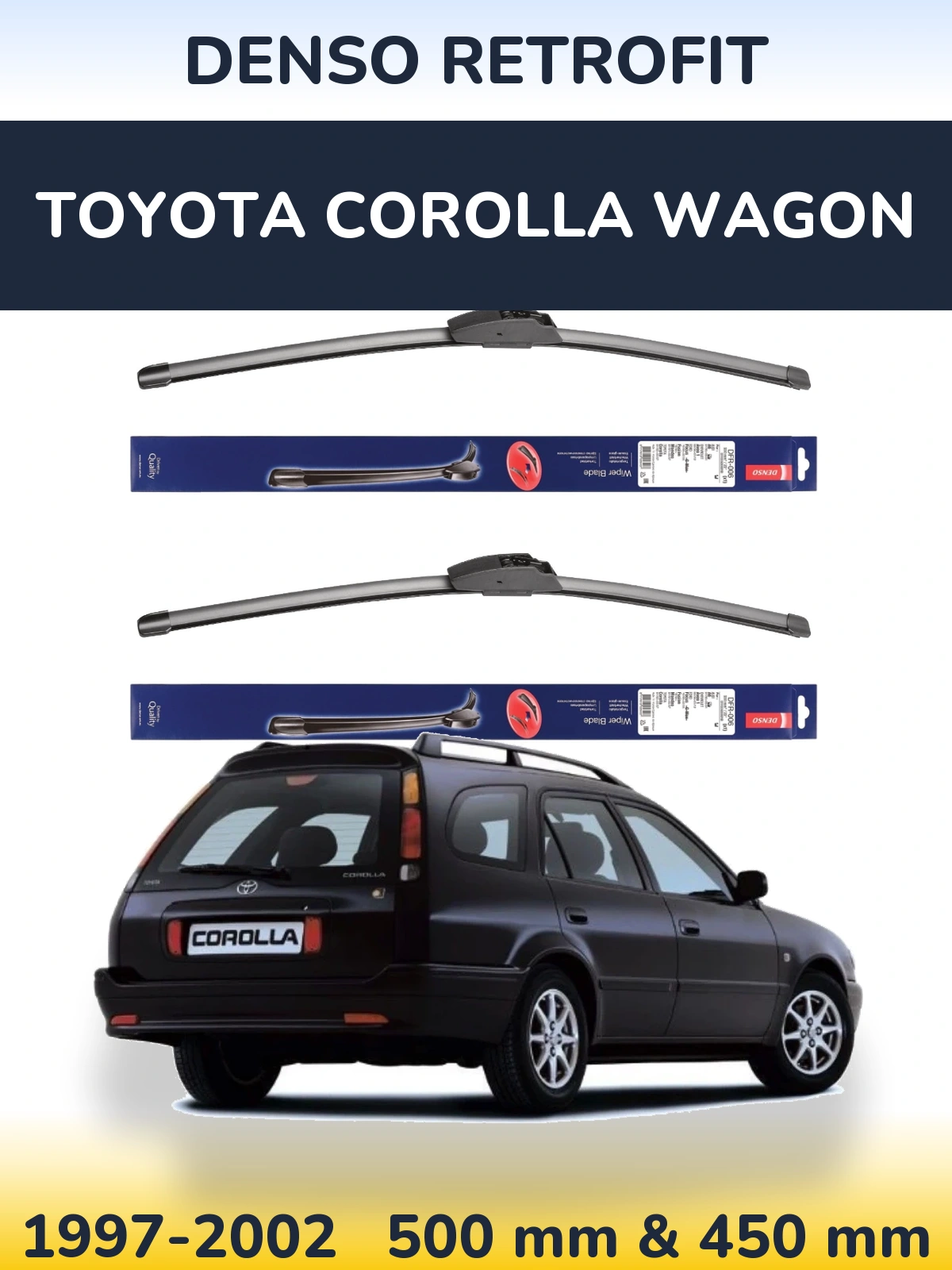 Ștergătoare Denso Retrofit pentru Toyota Corolla Wagon