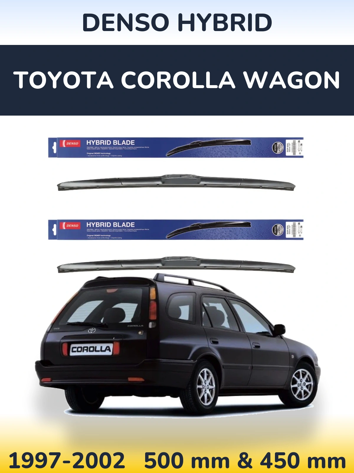 Ștergătoare Denso Hybrid pentru Toyota Corolla Wagon