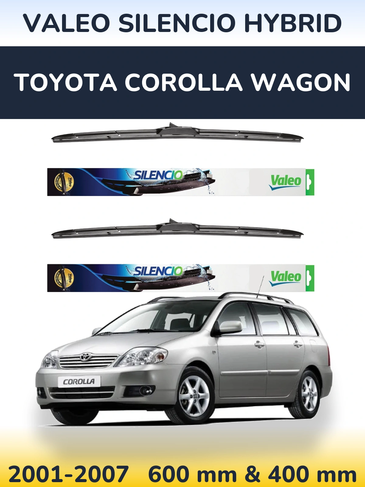 Ștergătoare Valeo Silencio Hybrid pentru Toyota Corolla Wagon