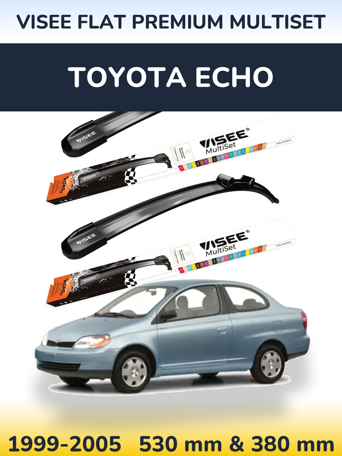 Ștergătoare VISEE FLAT PREMIUM MultiSet pentru Toyota Echo