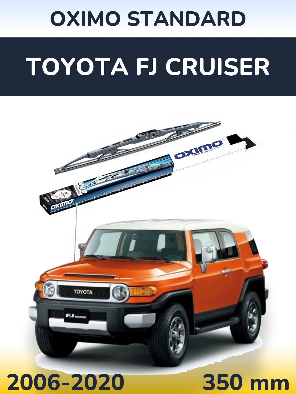 Ștergătoare Oximo Standard pentru Toyota FJ Cruiser