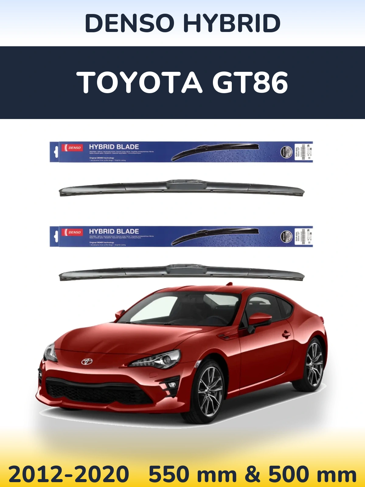 Ștergătoare Denso Hybrid pentru Toyota GT86