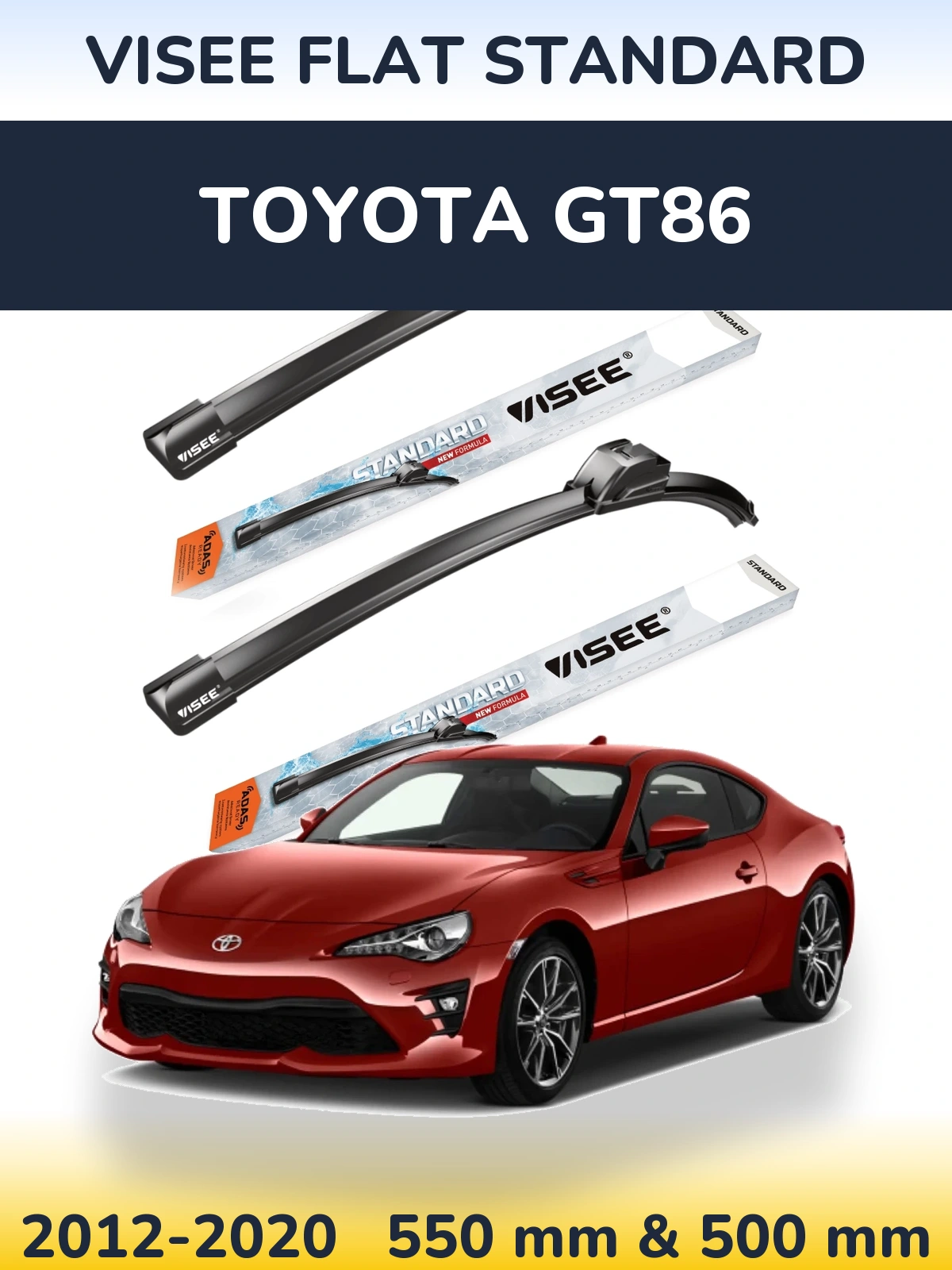 Ștergătoare VISEE FLAT STANDARD pentru Toyota GT86