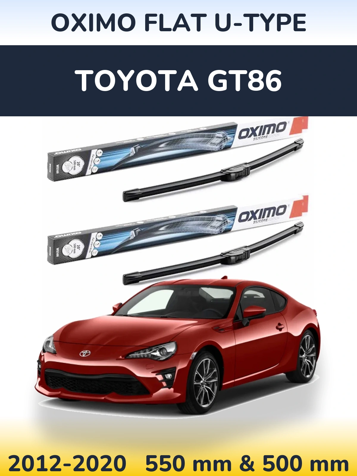 Ștergătoare Oximo Flat U-type pentru Toyota GT86