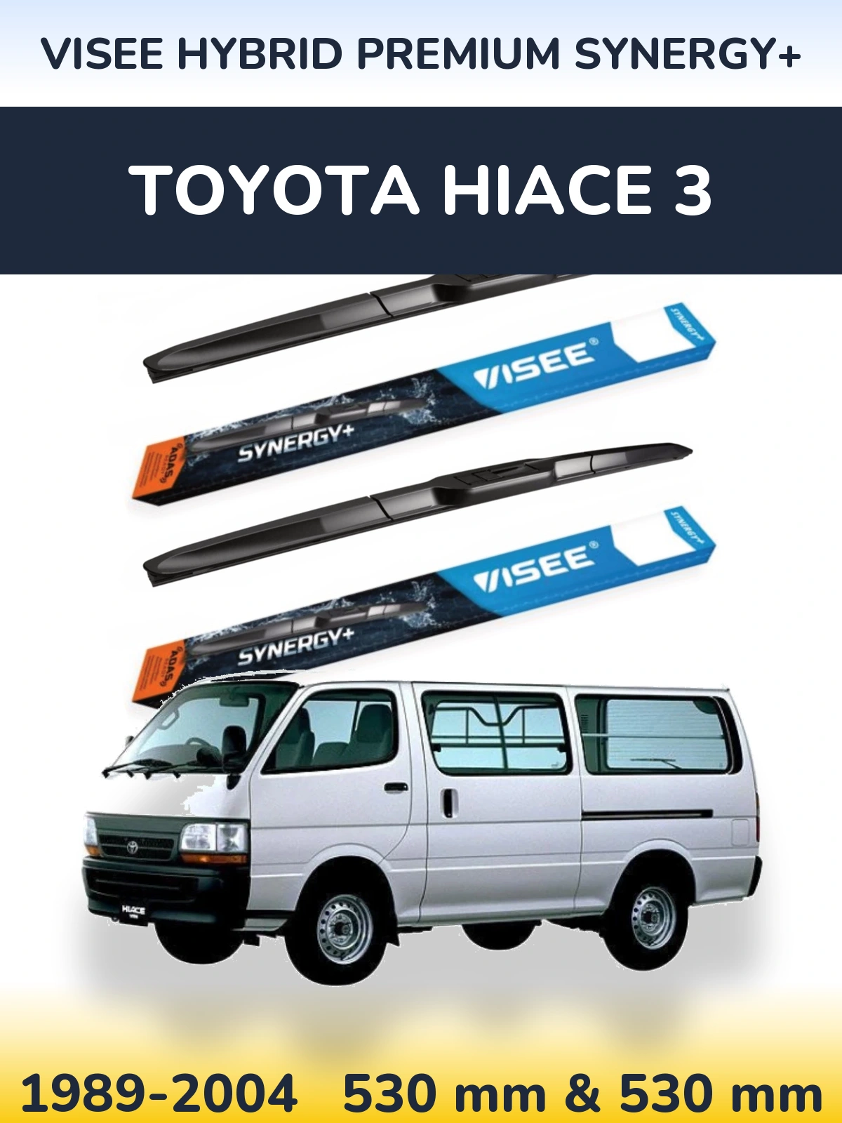 Ștergătoare VISEE HYBRID PREMIUM SYNERGY+ pentru Toyota Hiace 3