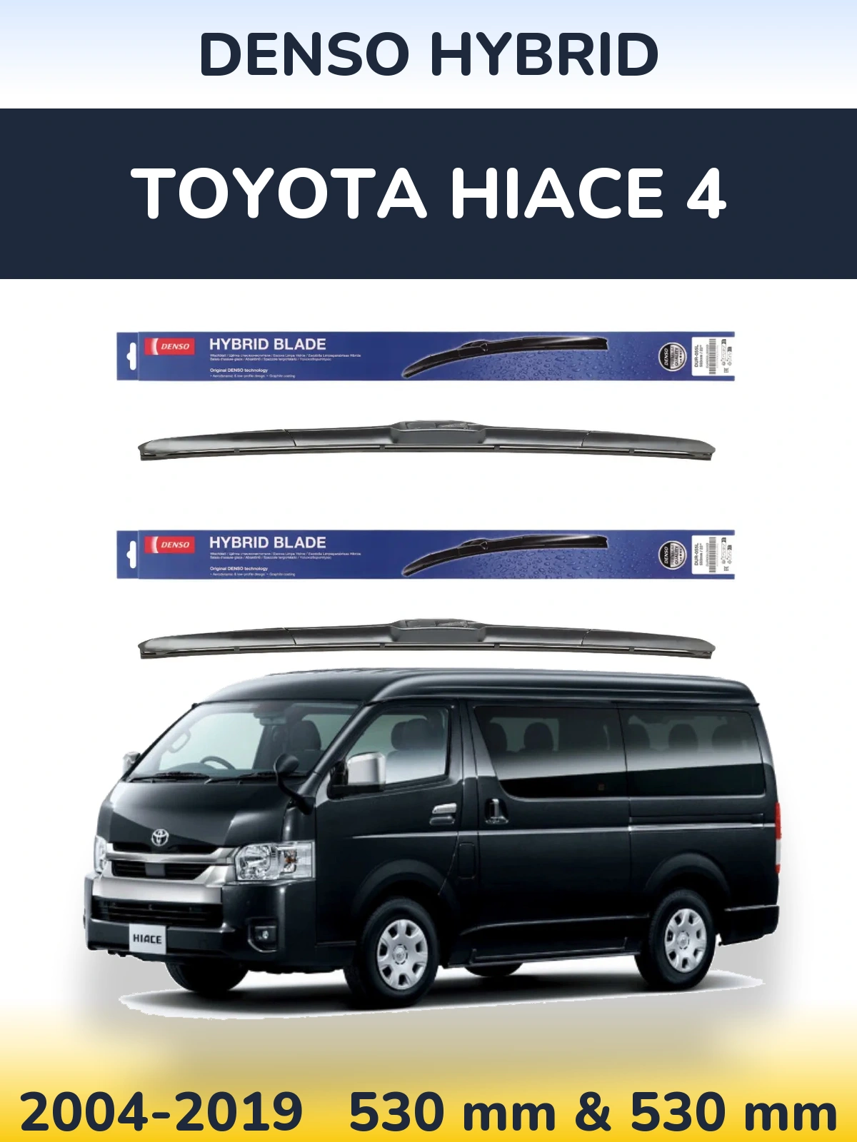 Ștergătoare Denso Hybrid pentru Toyota Hiace 4